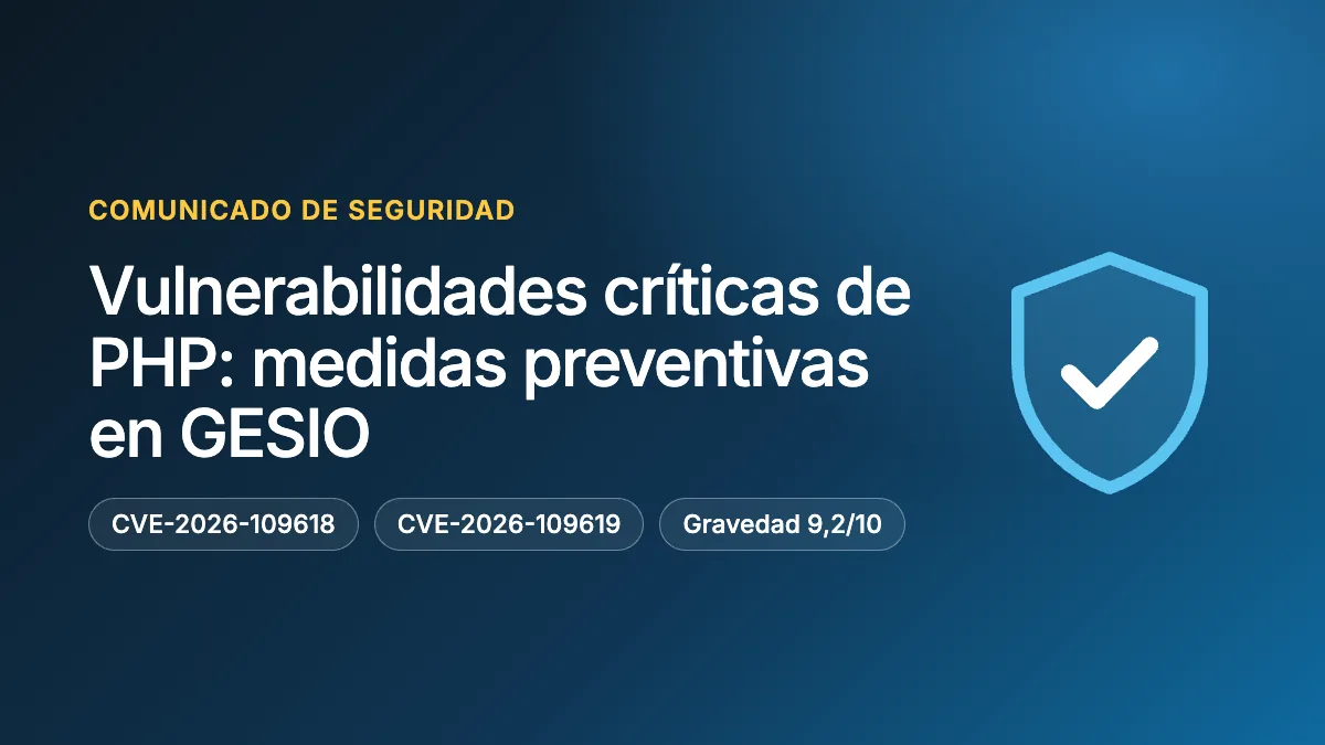 Aviso de seguridad: vulnerabilidades críticas de PHP y medidas preventivas en Gesio